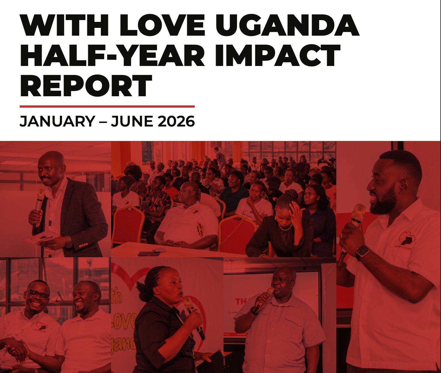 WITH LOVE UGANDA HALF-YEAR IMPACT REPORT JANUARY – JUNE 2026